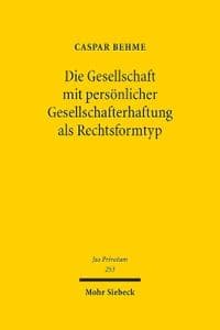 Die Gesellschaft mit persönlicher Gesellschafterhaftung als Rechtsformtyp
