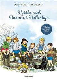 Pyssla med Barnen i Bullerbyn
