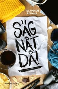 Säg nåt då!