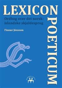 Lexicon Poeticum: Ordbog over det norsk-islandske skjaldesprog