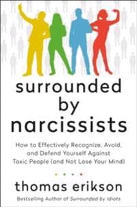 Surrounded by Narcissists