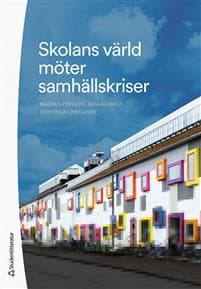 Skolans värld möter samhällskriser