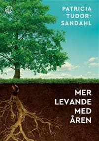 Mer levande med åren