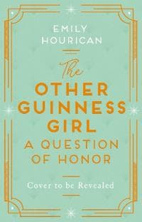 Other Guinness Girl: A Question of Honor