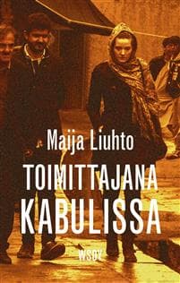 Toimittajana Kabulissa