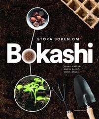 Stora boken om Bokashi