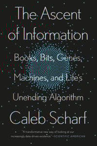 The Ascent Of Information