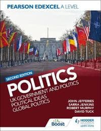 Pearson Edexcel A Level Politics: UK Government and Politics, Political Ideas and Global Politics