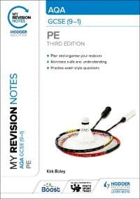 My Revision Notes: AQA GCSE (9â??1) PE Third Edition