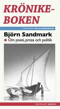 Krönikeboken : om poesi, prosa och politik