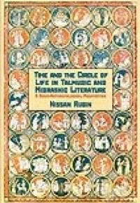 Time and Life Cycle in Talmud and Midrash