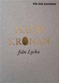 Halmkronan från Lycka
