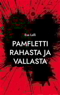 Pamfletti rahasta ja vallasta