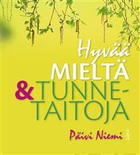 Hyvää mieltä ja tunnetaitoja
