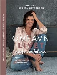 Omfavn livet med mindfulness