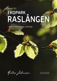 Resan till EKOPARK RASLÅNGEN