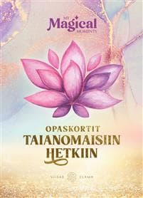 My Magical Moments opaskortit taianomaisiin hetkiin (+ opaskirja)