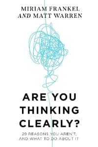 Are You Thinking Clearly?