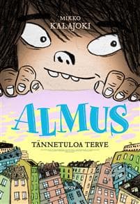 Almus: Tännetuloa terve