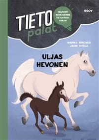 Tietopalat: Uljas hevonen