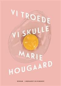 Vi troede vi skulle