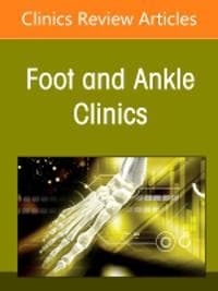 Managing Challenging deformities with arthrodesis of the foot and ankle, An issue of Foot and Ankle Clinics of North America