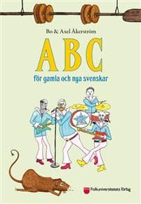 ABC för gamla och nya svenskar
