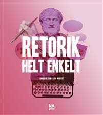 Retorik - Helt enkelt