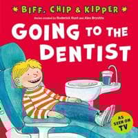 Going to the Dentist (First Experiences with Biff, ChipKipper)