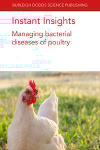 Instant Insights: Managing Bacterial Diseases of Poultry