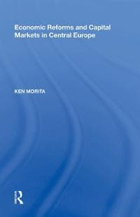 Economic Reforms and Capital Markets in Central Europe