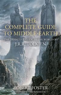 The Complete Guide to Middle-earth