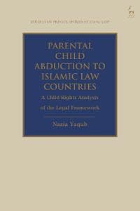 Parental Child Abduction to Islamic Law Countries