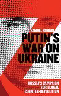 Putin’s War on Ukraine