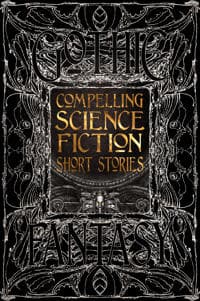 Compelling Science Fiction Short Stories