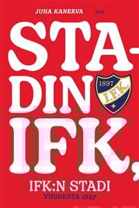 Stadin IFK, IFK:n stadi vuodesta 1897