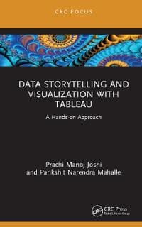 Data Storytelling and Visualization with Tableau