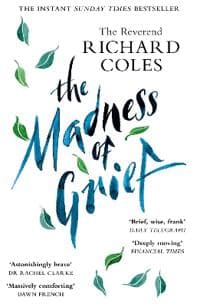 The Madness of Grief