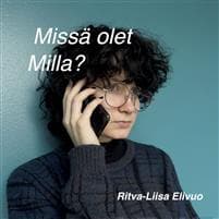Missä olet Milla? (CD)