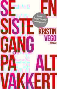 Se en siste gang på alt vakkert