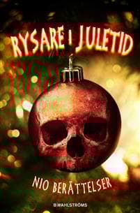 Rysare i juletid : nio berättelser