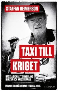 Jag tog taxi till kriget