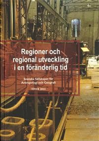 Regioner och regional utveckling i en föränderlig tid