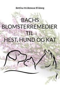 Bachs Blomsterremedier til hest, hund og kat