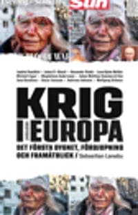 Krig i Europa : inblick, överblick, ögonblick