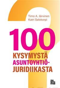 100 kysymystä asuntoyhtiöjuridiikasta
