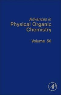 Advances in Physical Organic Chemistry