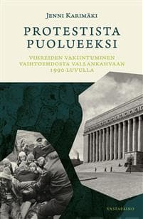 Protestista puolueeksi
