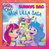 My Little Pony. Sunnys dag