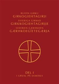 Ruota girku girkogiehtagirji. Del I i urval på samiska